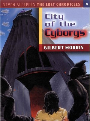 cover image of The City of the Cyborgs